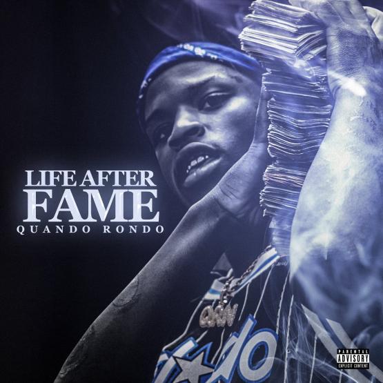 Quando Rondo Life After Fame Mixtape Stream