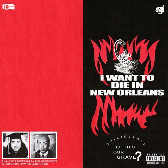 Suicideboys I Want to Die in New Orleans Stream Album