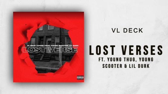 VL Deck Young Thug Lost Verses Stream