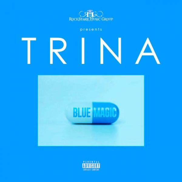 Stream Trina Blue Magic Ep