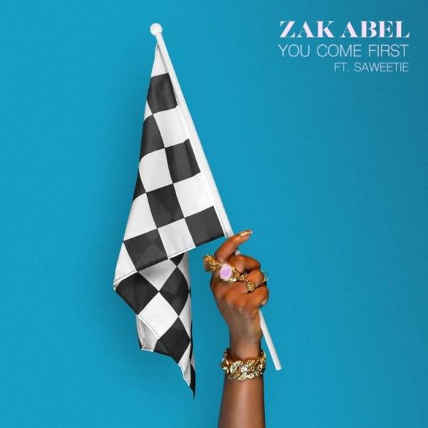 Stream Zak Abel You Come First Ft Saweetie
