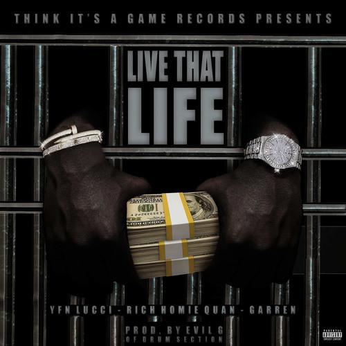 Stream YFN Lucci Live That Life