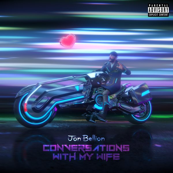 Jon Bellion Conversations With My Wife Stream