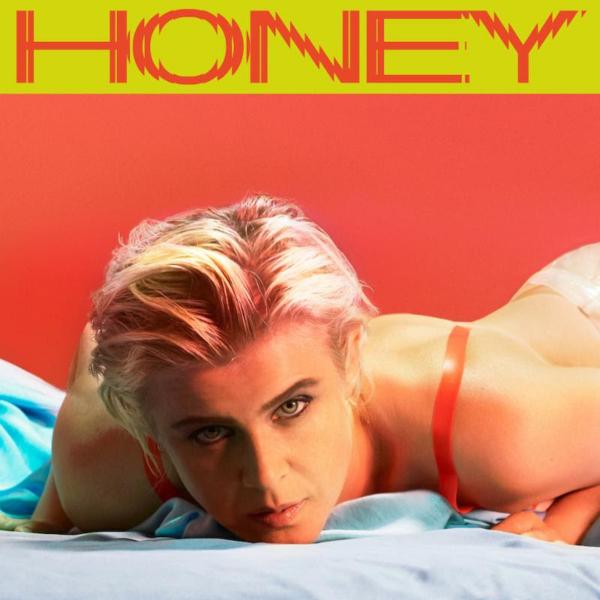 Stream Robyn Honey Album