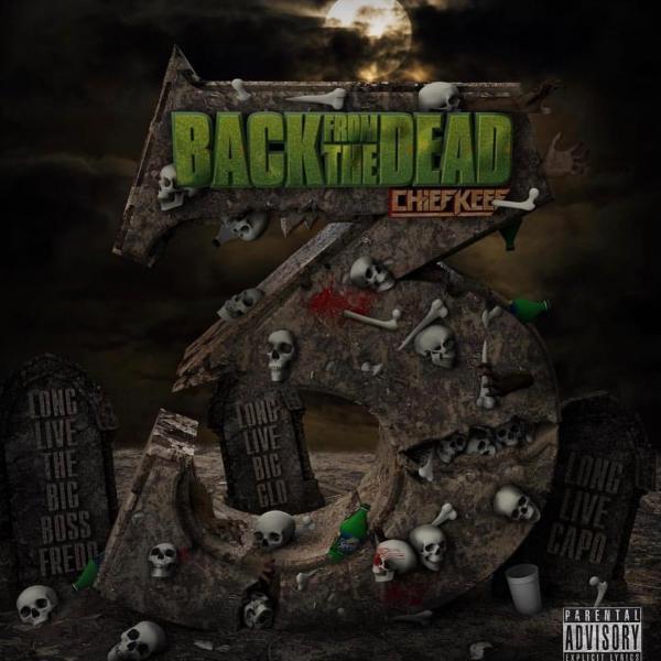 Stream Chief Keef Back From The Dead 3 Album