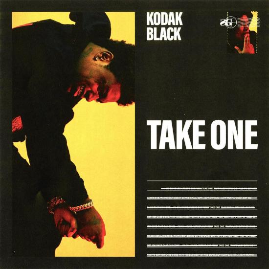 Stream Kodak Black Take One
