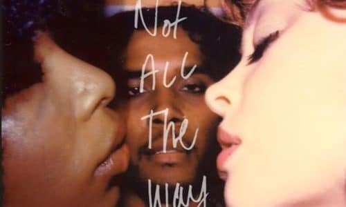 NEW MUSIC: Kyle Dion – “Not All The Way”