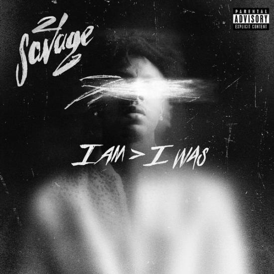 Stream 21 Savage I Am I Was Album