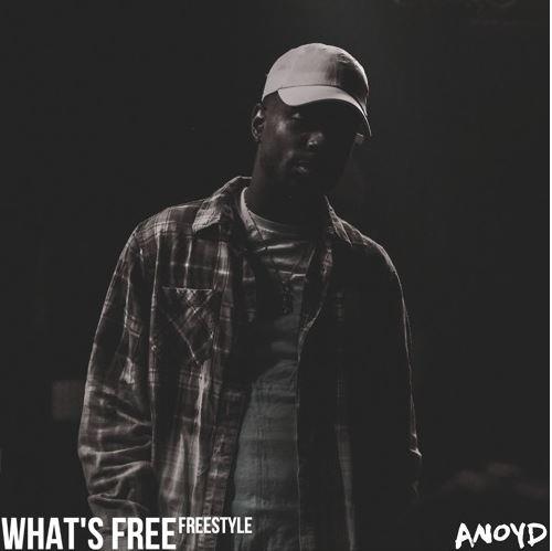 Stream Anoyd Whats Free Freestyle