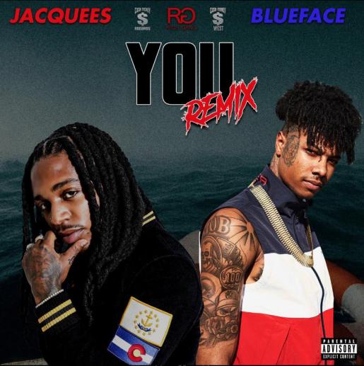 Stream Jacquees Ft Blueface You Remix