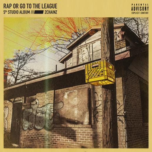 Stream 2 Chainz 'Rap Or Go To The League' Album