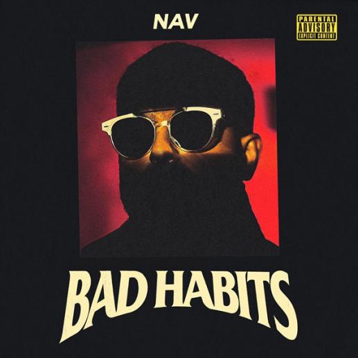 Stream NAV "Bad Habits" Album