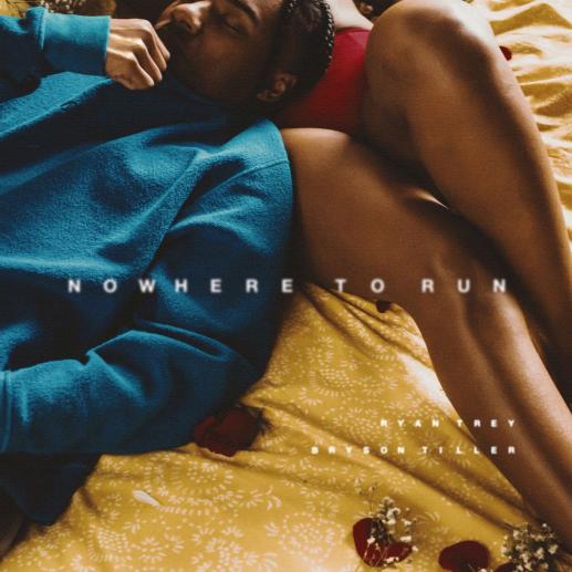 Stream Ryan Trey & Bryson Tiller “Nowhere To Run”