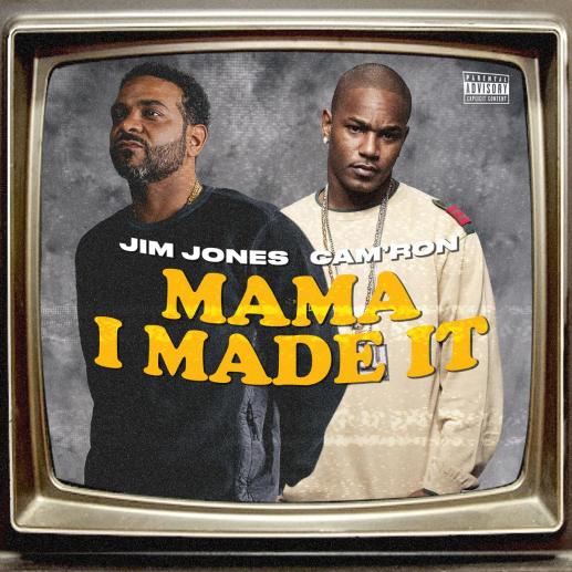 Stream Jim Jones New Song 'Mama I Made It' feat Cam’ron
