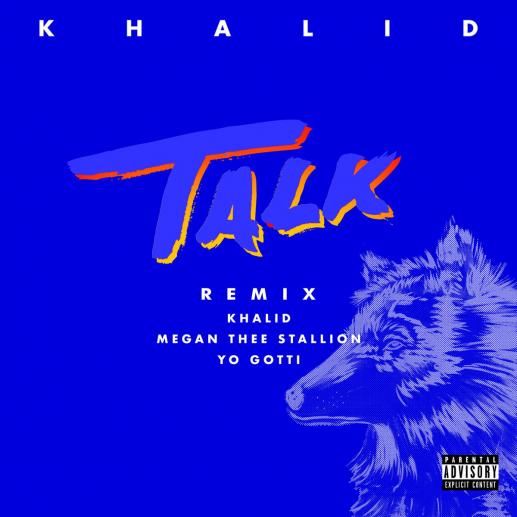 Stream Khalid "Talk" Remix