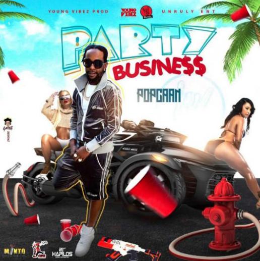 Stream Popcaan "Party Business"