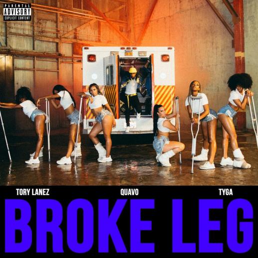 Stream Tory Lanez, Quavo & Tyga "Broke Leg"