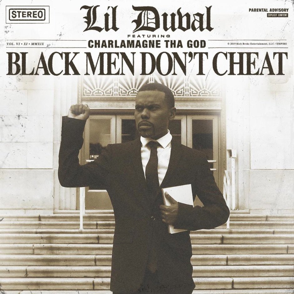 Stream Lil Duval 'Black Men Don’t Cheat'