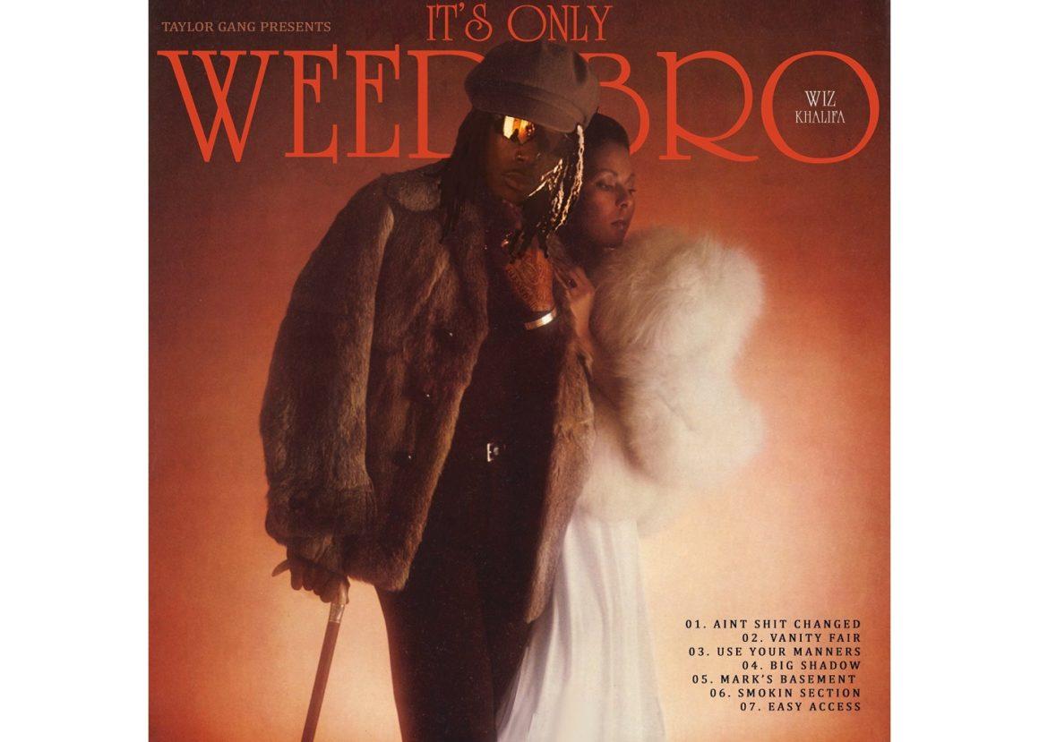 Stream Wiz Khalifa's It’s Only Weed Bro' EP