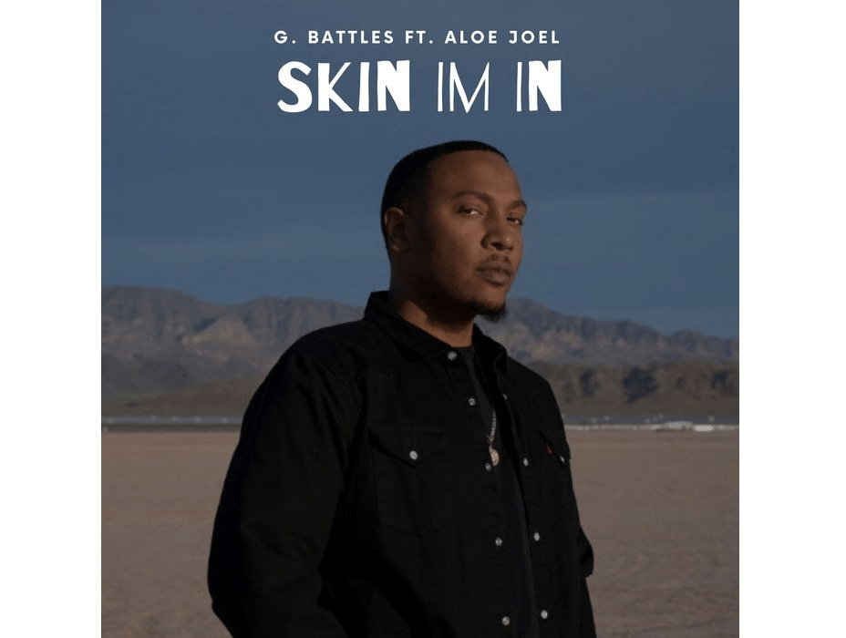 G. Battles Releases "Skin I'm In" Music Video: Watch