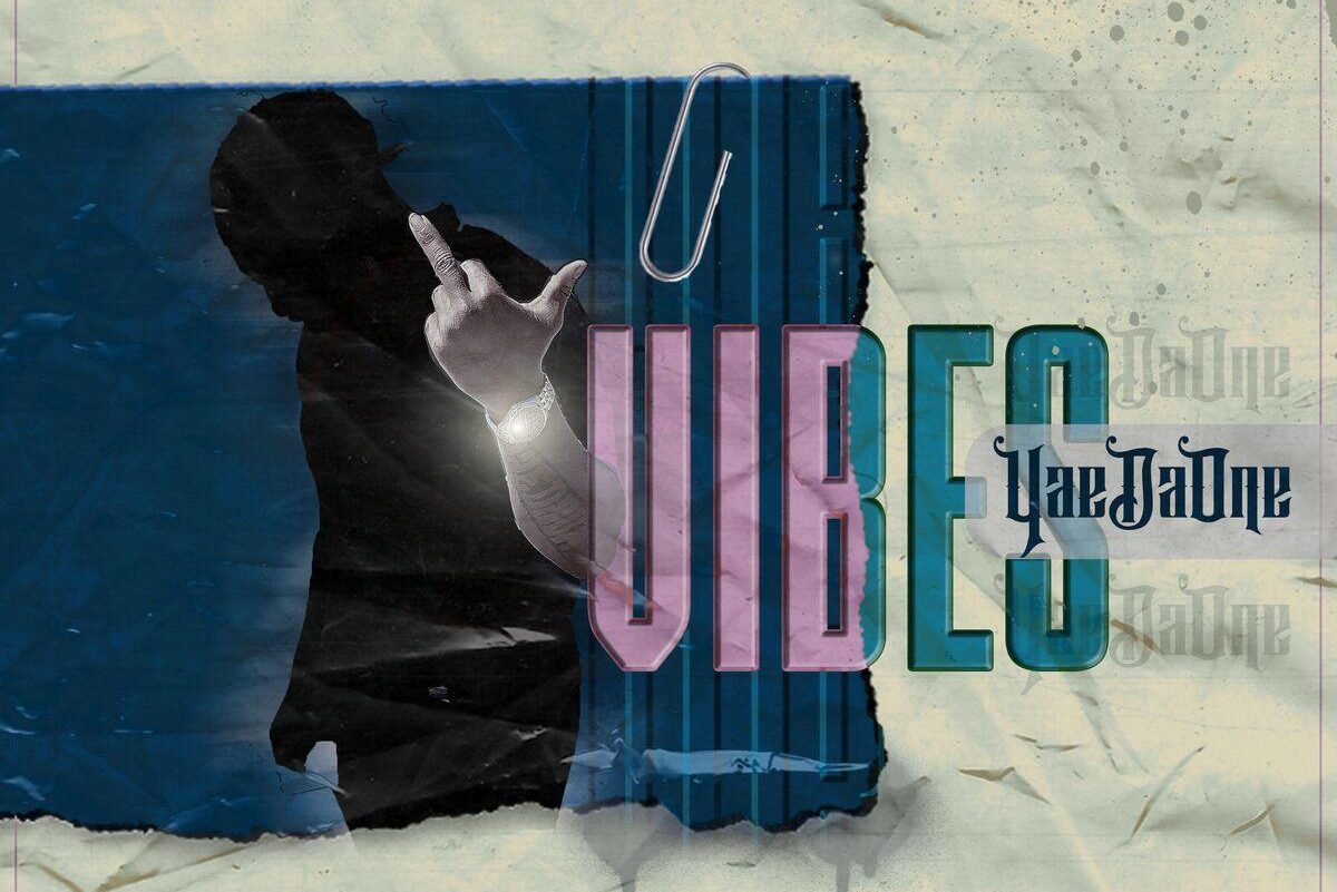 YaeDaOne Releases New EP “Vibes”: Listen