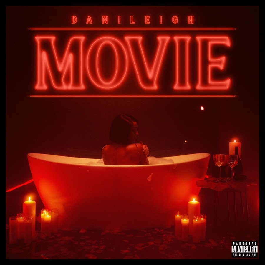 Stream DaniLeigh 'MOVIE' Album