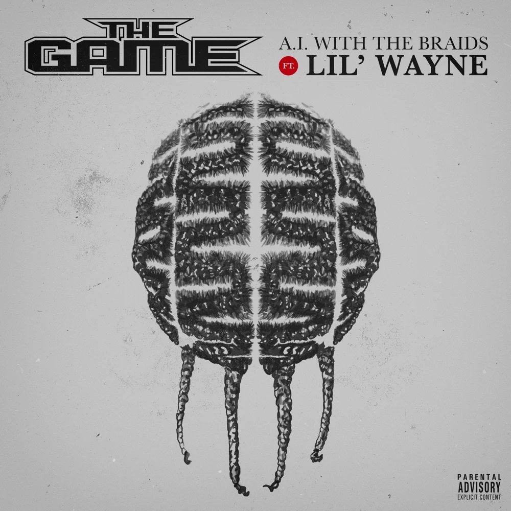 The Game & Lil Wayne Connects For New Song 'A.I. with the Braids'