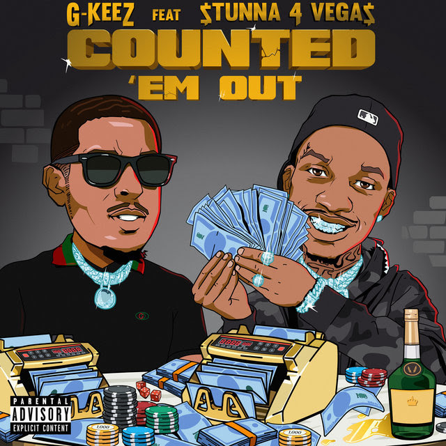 Rappers G-Keez Taps Stunna4Vegas for His New Single 'Counted 'Em Out'