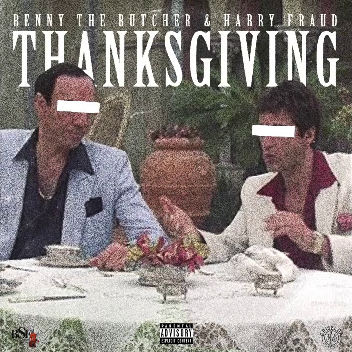 Benny the Butcher & Harry Fraud Shares New Track 'Thanksgiving'