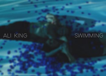 Ali King Keeps the Momentum With New Single 'Swimming'