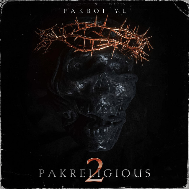 Pakboi YL Returns With New Release Off 'Pakreligious 2'