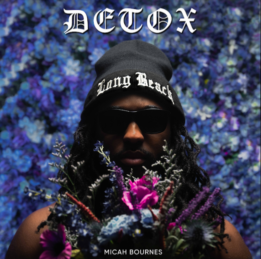 Acclaimed Poet, Rapper & Musician Micah Bournes Releases Highly Anticipated New Album ‘Detox’