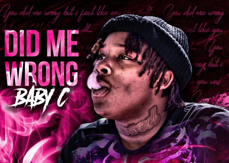  NC artist Baby C Finally Releases his Highly Anticipated Viral Sensation 'Did Me Wrong'