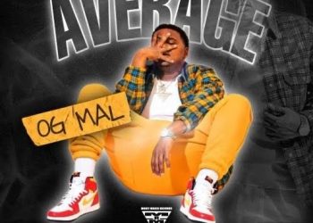 OG Mal Reveals Hot New Release Titled “Average”