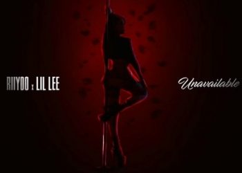 Riiyoo and Lil Lee Team Up For Their Trendy Track Titled, 'Unavailable'