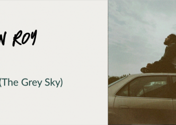 Devin Roy Prepares for Big 2022 With Upcoming Album, 'underneath (The Grey Sky)'