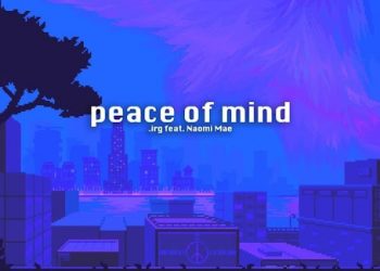.irg Drops ‘Peace of Mind’ featuring Naomi Mae