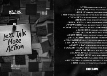 Mr L-BO Drops Less Talk More Action