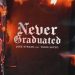 Jake Strain ft YungSaySo "Never Graduated" 