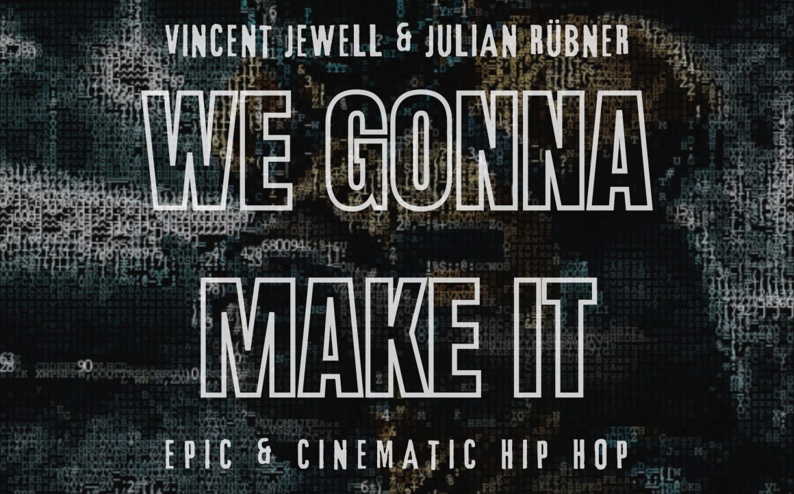 FIFTY VINC Returns with New Single "We Gonna Make It", Featuring Julian Rübner