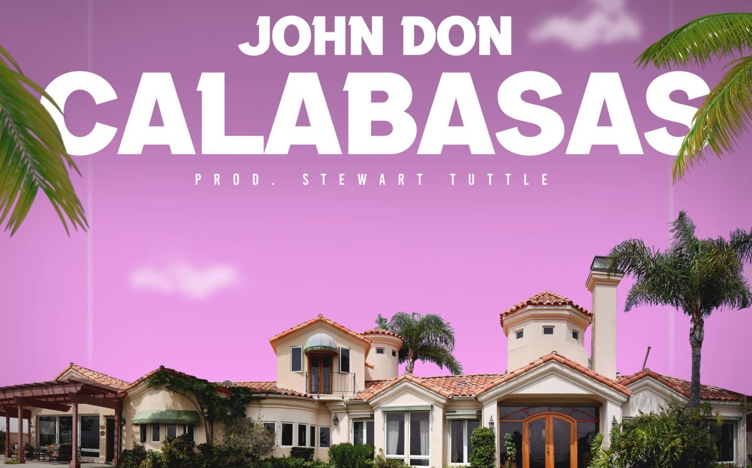 John Don’s New Record “Calabasas” Is Taking Off