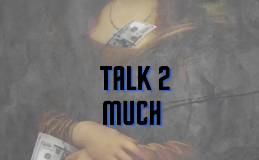 Gage - "Talk 2 Much"
