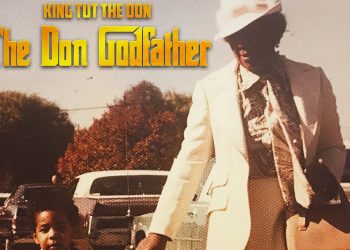 King Tut The Don Kills It In New Album 'The Don Godfather Vol 1'