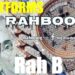 Check Out Upcoming artist Rah B