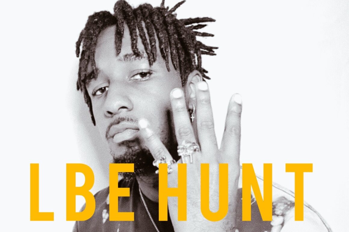 LBE Hunts Rise to Stardom