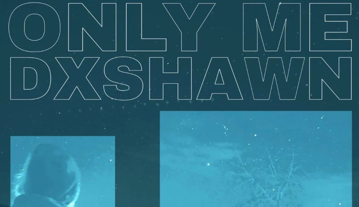 DXSHAWN Is Taking Center Stage With His New Emo Rap Single, “Only Me”