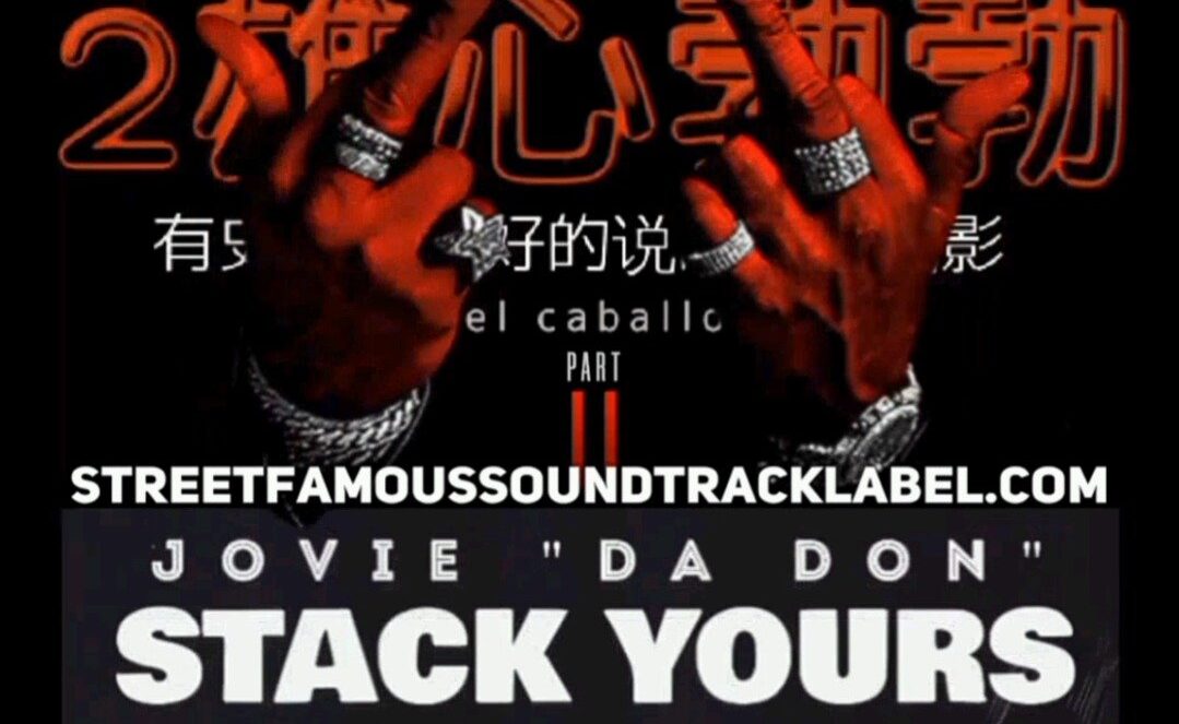 Street Famous Soundtrack Rapper Jovie "Da Don" Brings Music Originality Back To FM Radio!