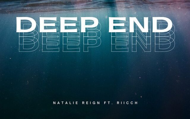 Natalie Reign's "Deep End" Offers Hope and Inspiration for Those Struggling with Life's Challenges