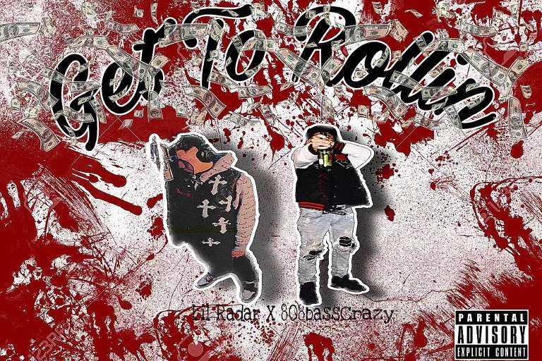 Producer 808BassCrazy Releases Debut Single "Get to rollin" with Lil Radar