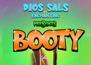 Dios Sals Taps Enchanting for New Single "Booty"